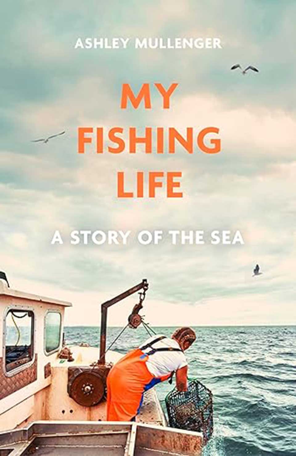 A Look at Life from the Riverbank: Stories About Fishing and the